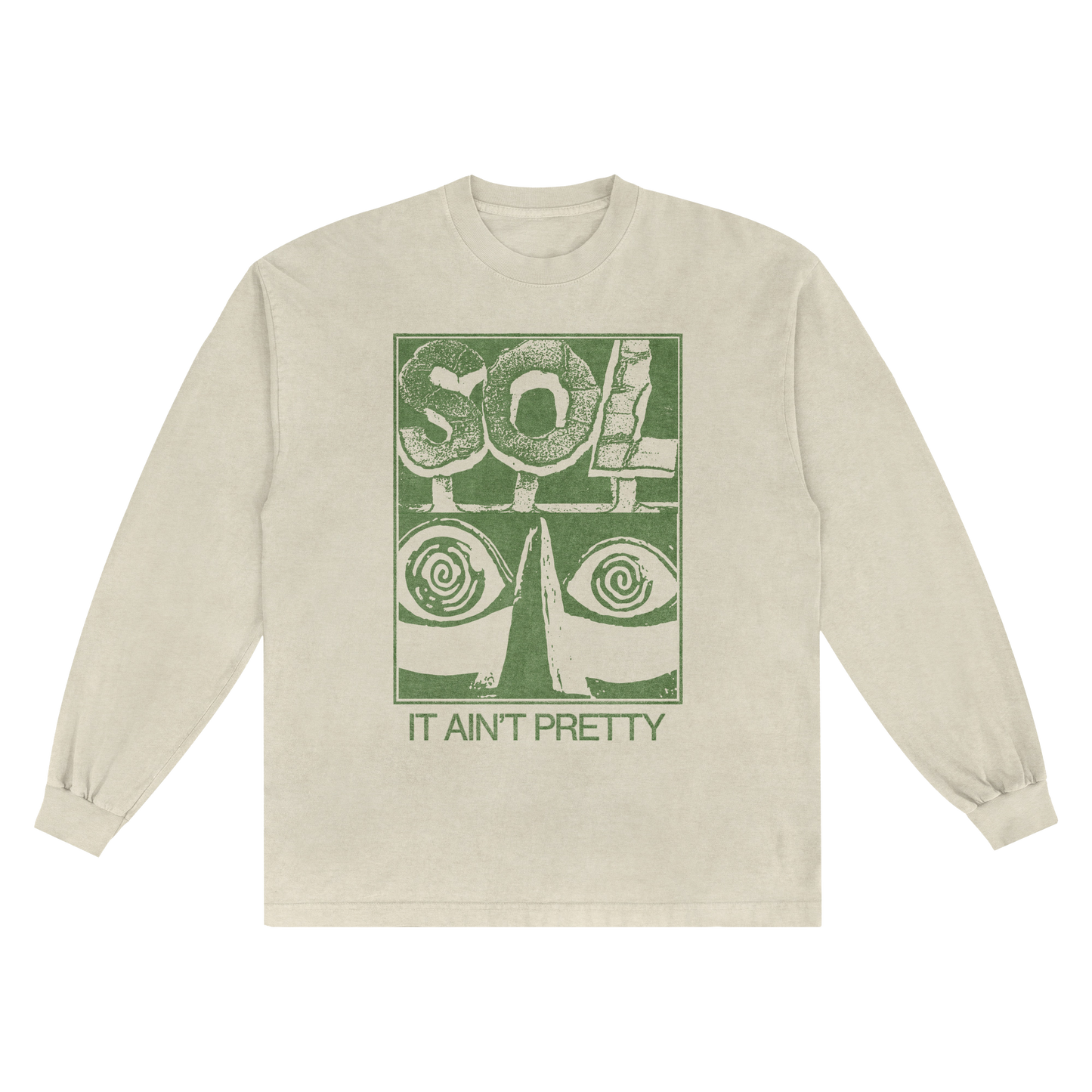 Sol 'It Ain't Pretty' Long Sleeve